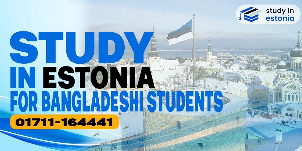 Study in Estonia for Bangladeshi Students