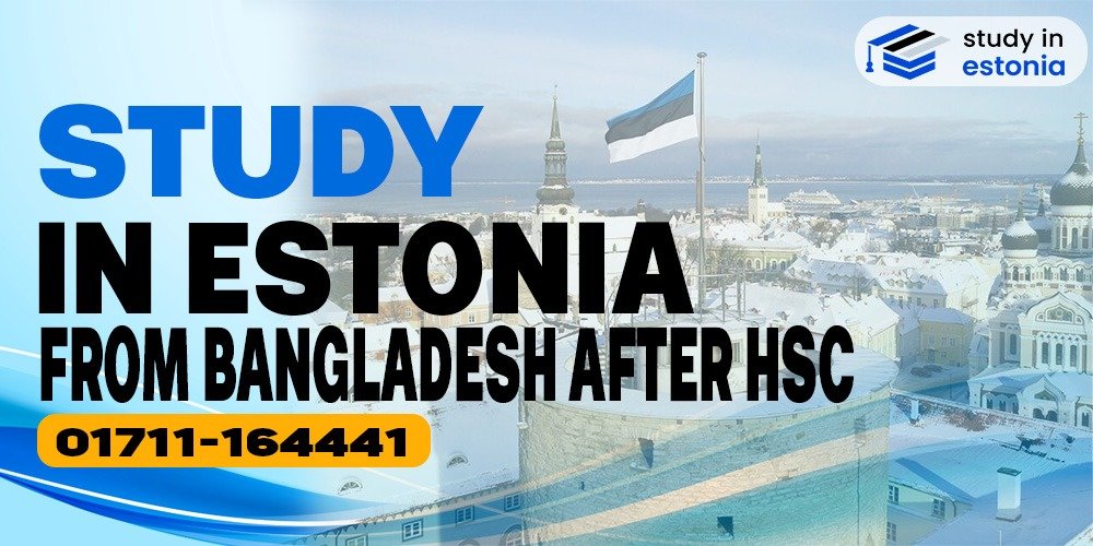 Study in Estonia from Bangladesh After HSC